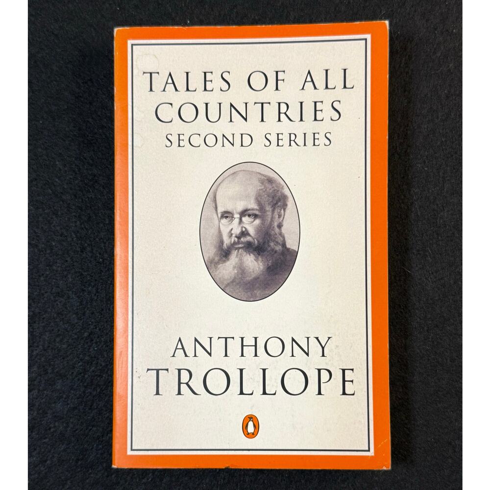 Tales of All Countries Second Series - Anthony Trollope Penguin Classic 1993 PB